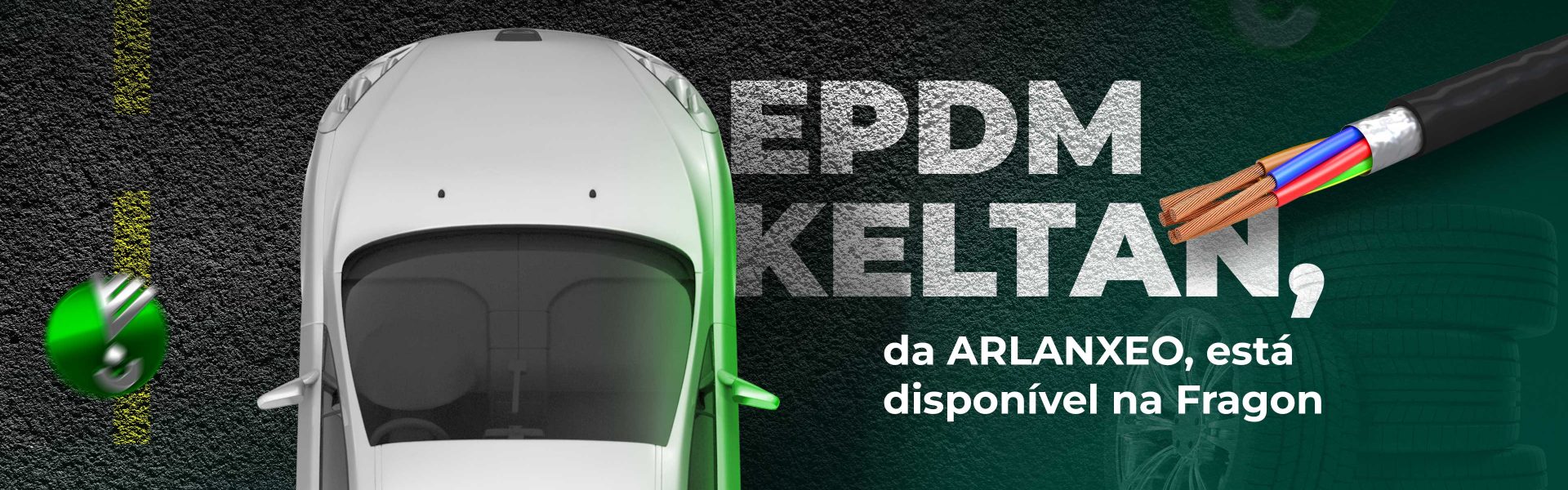EPDM Keltan, da ARLANXEO, está disponível na Fragon